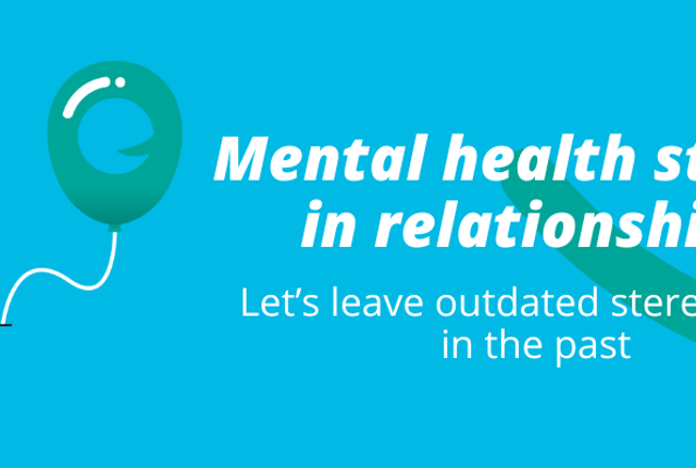 Text: "Mental health stigma in relationships. Let's leave outdated stereotypes in the past."